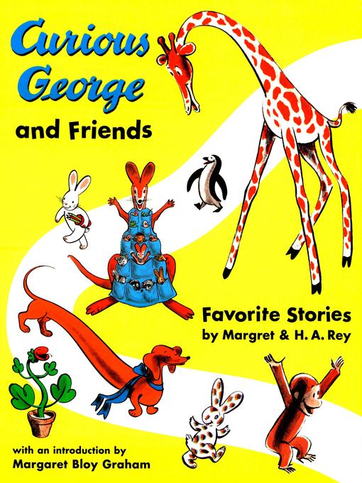 Title details for Curious George and Friends by H. A. Rey - Available
